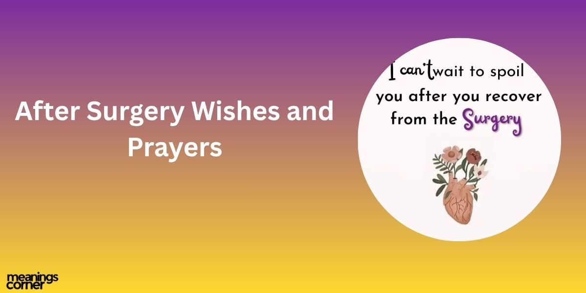 After Surgery Wishes and Prayers