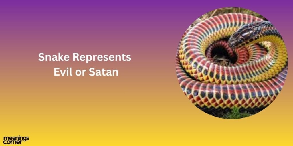 Snake Represents Evil or Satan