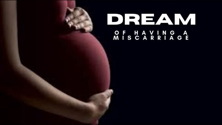 Biblical Meaning of Dream of Having a Miscarriage