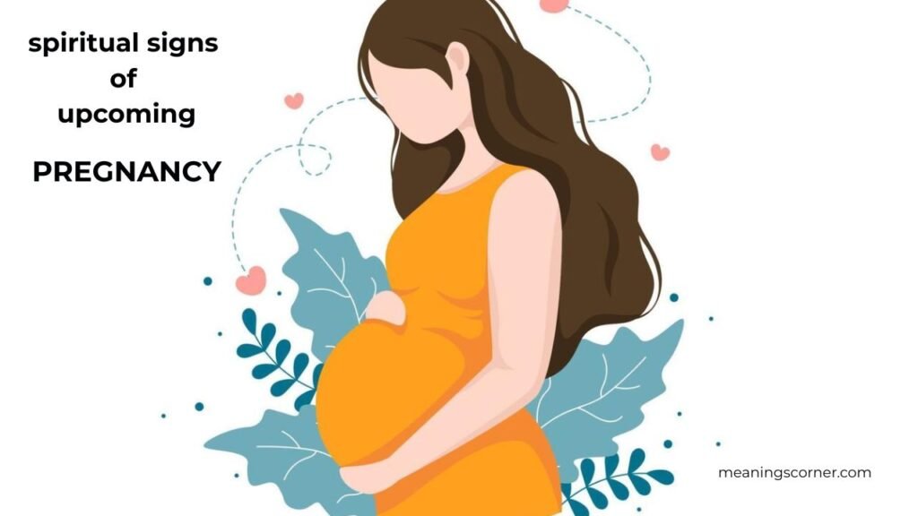 Spiritual Signs Pregnancy Is Coming