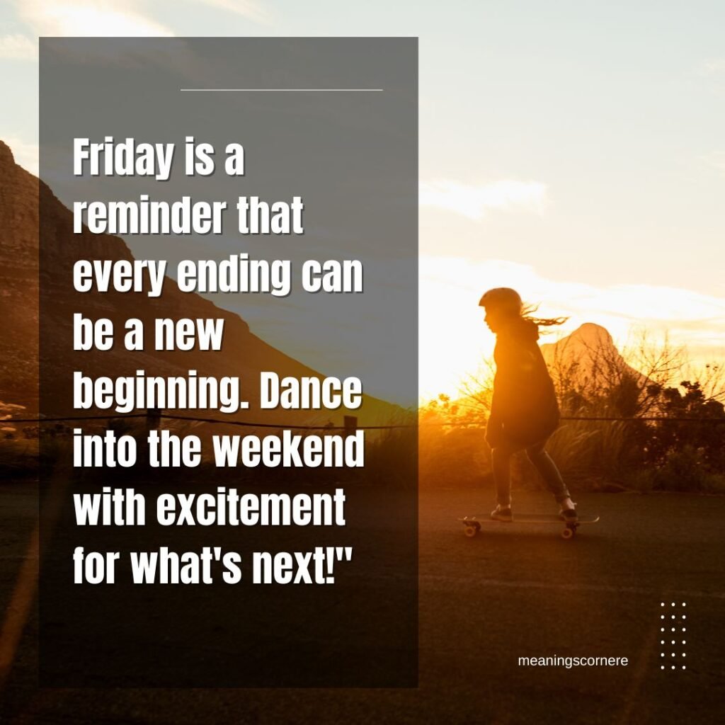 Catchy Happy Friday Quotes: