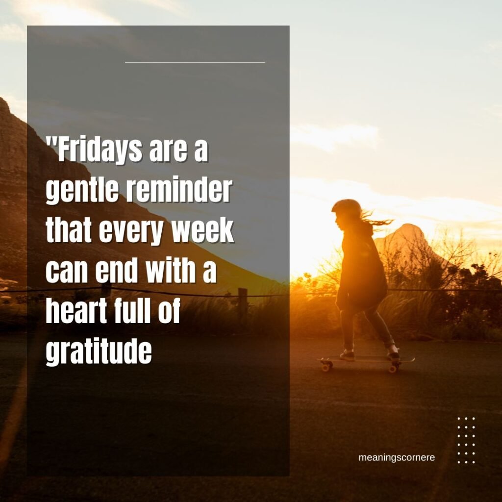 Heartful Friday Quotes
