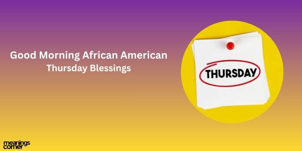 African American Thursday Blessings