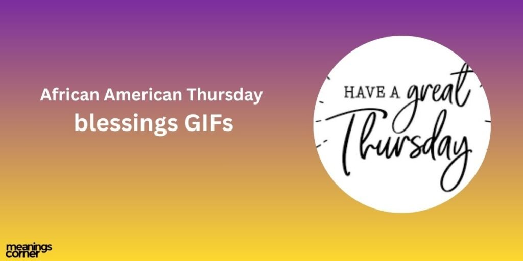 African American Thursday blessings gif