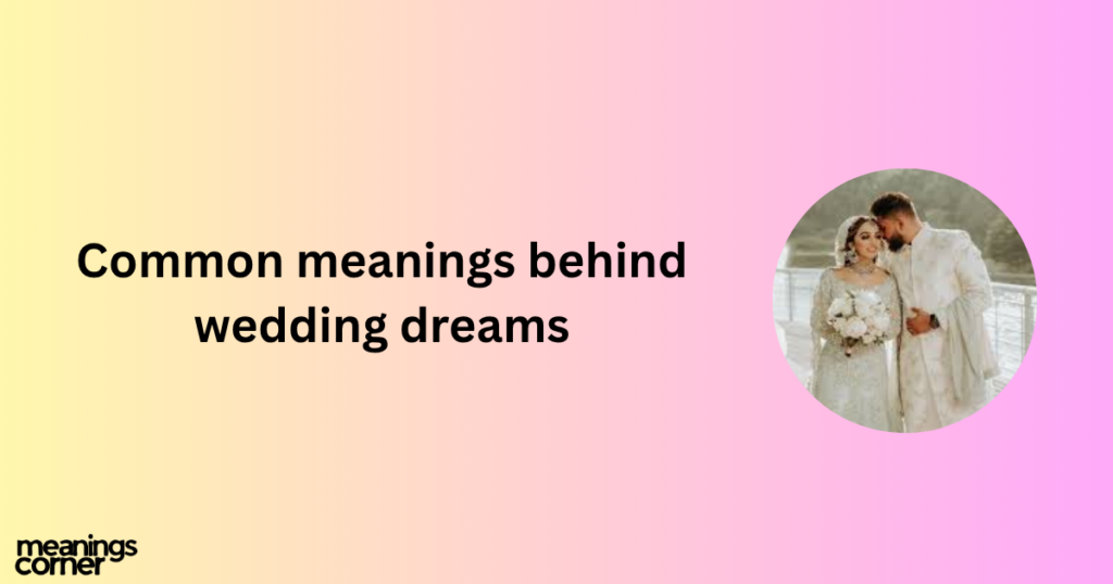 Wedding Dreams Mean