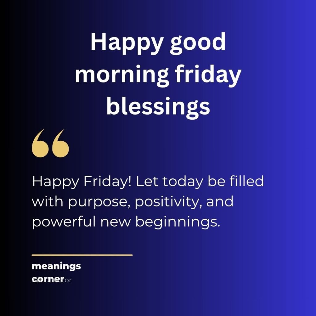 Happy good morning friday blessings