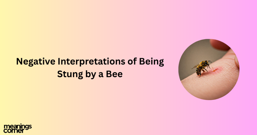 Negative Interpretations of Being Stung by a Bee