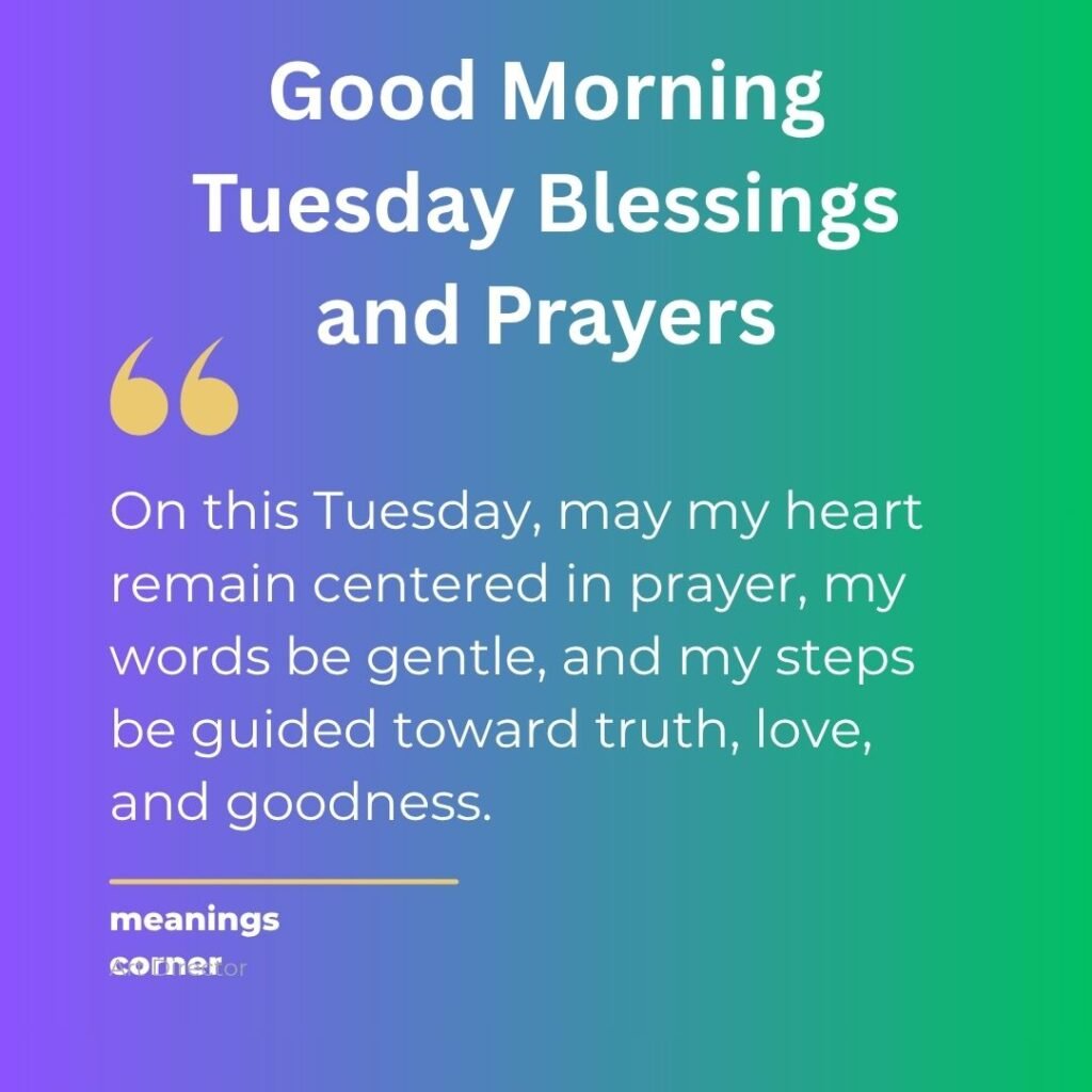 Good Morning Tuesday Blessings and Prayers