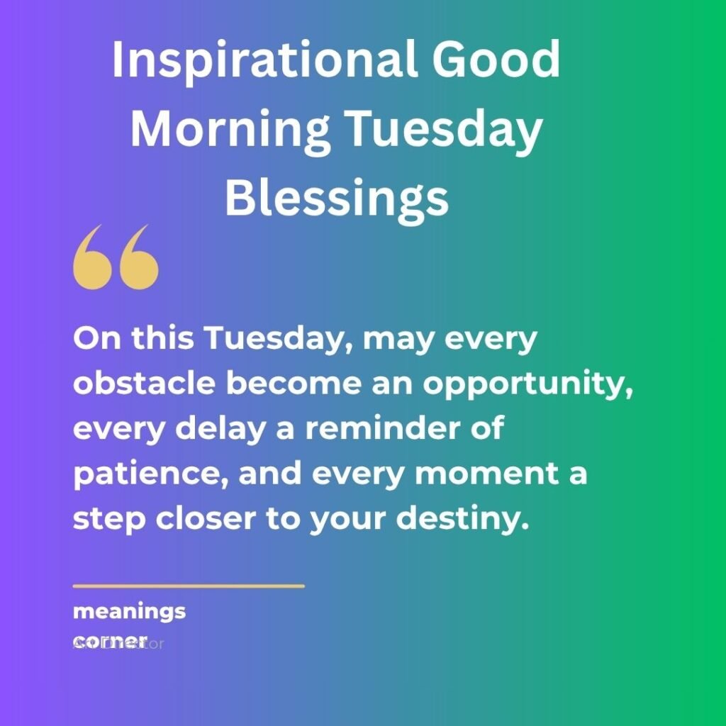 Inspirational Good Morning Tuesday Blessings