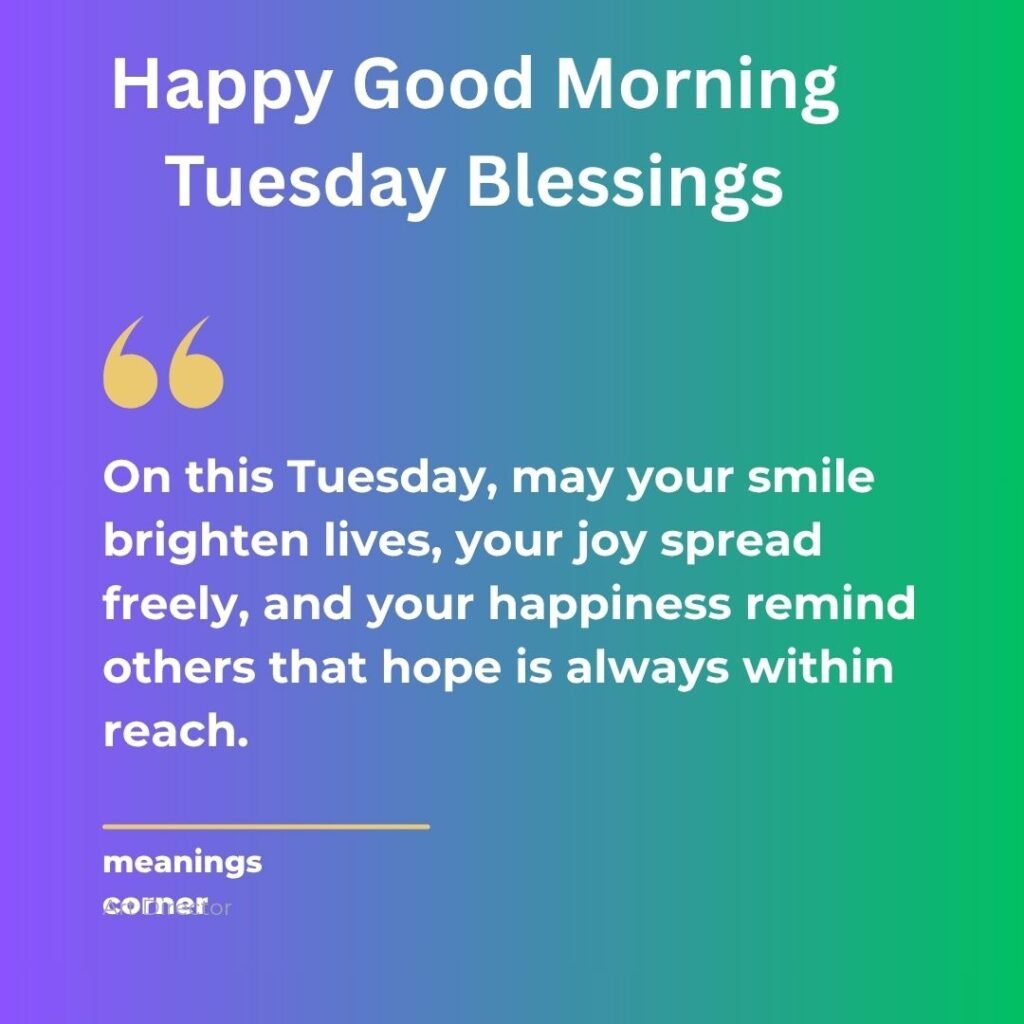 Happy Good Morning Tuesday Blessings