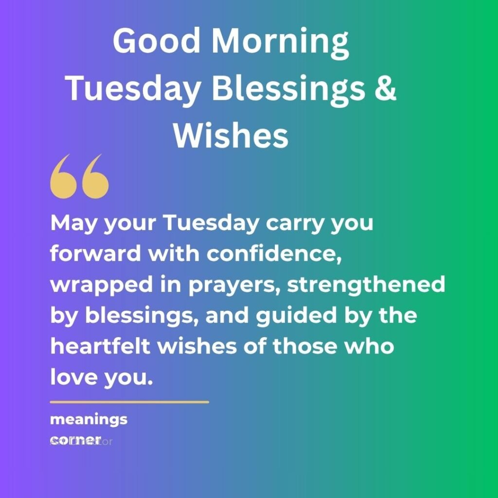 Good Morning Tuesday Blessings & Wishes