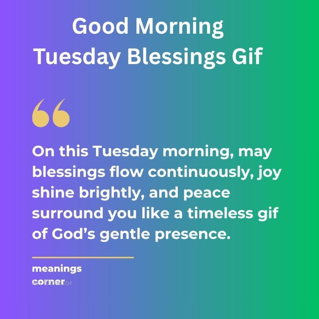 Good Morning Tuesday Blessings Gif