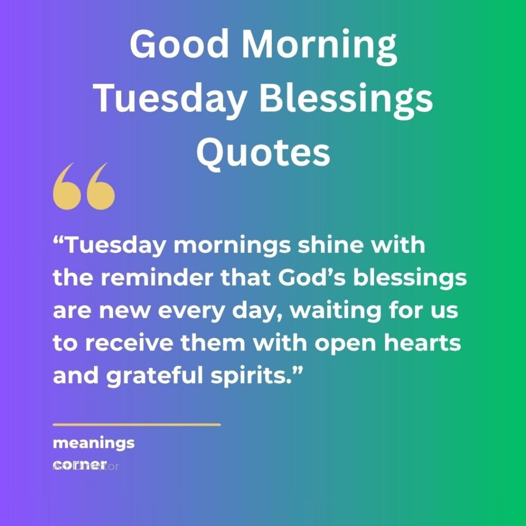 Good Morning Tuesday Blessings Quotes