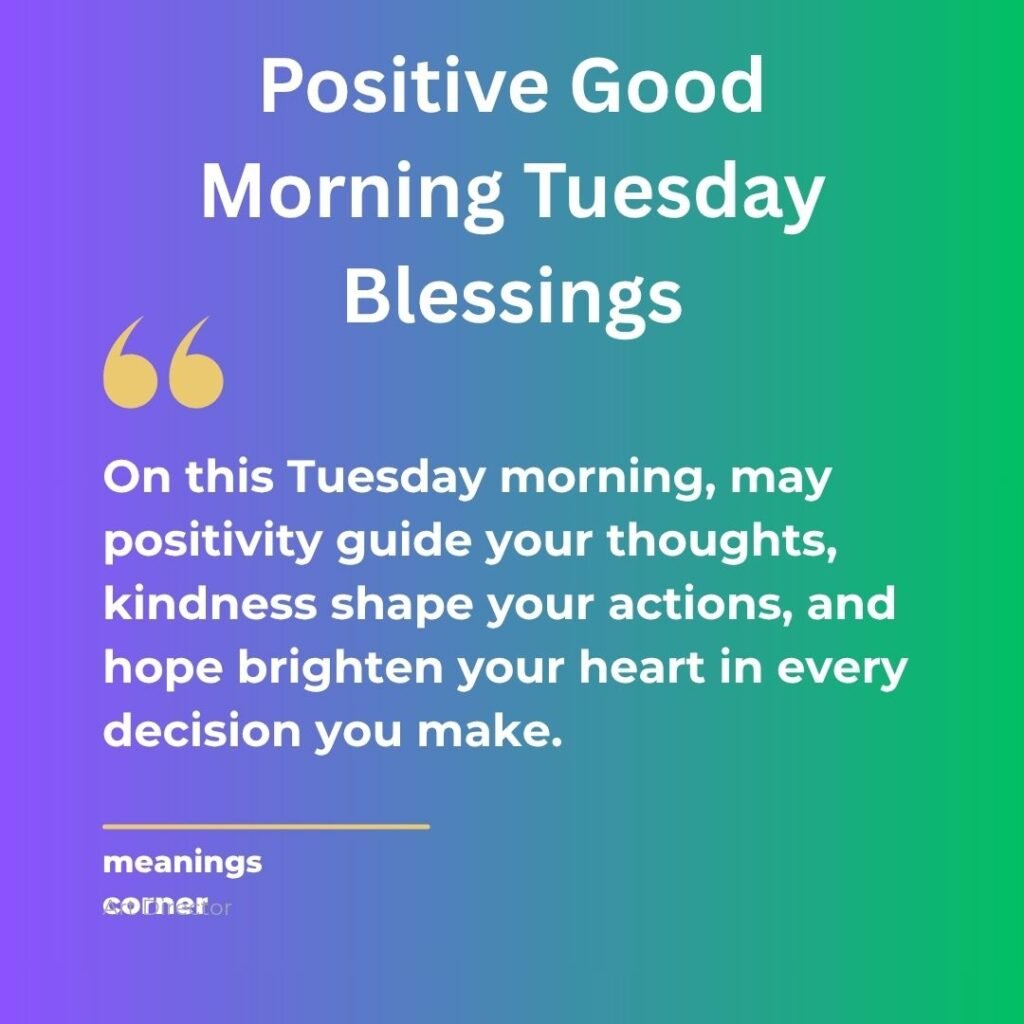 Positive Good Morning Tuesday Blessings