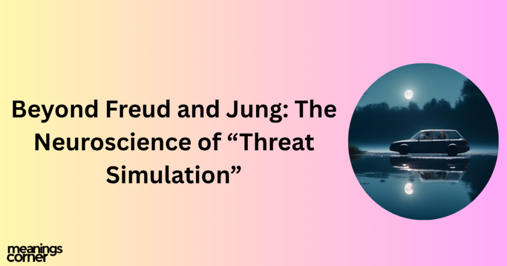 Beyond Freud and Jung: Dream of Driving into Water