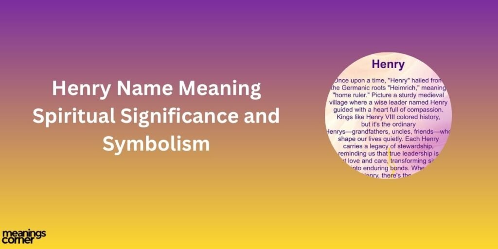 henry name meaning spiritual significance and symbolism