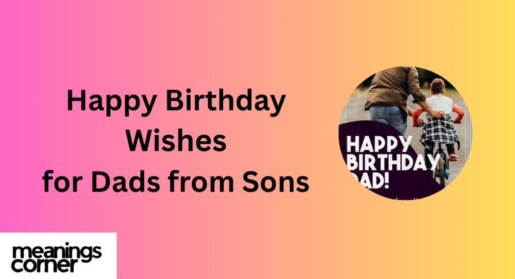 Happy Birthday Wishes for Dads from Sons