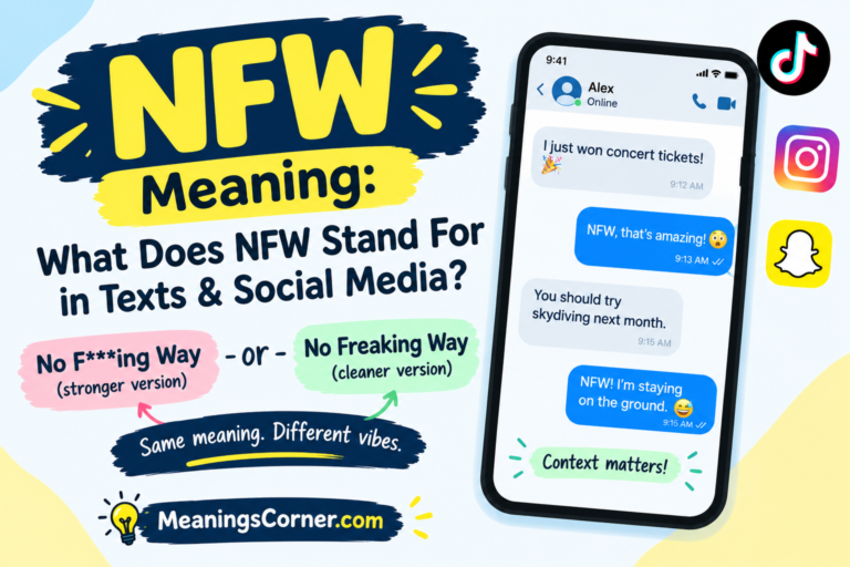 NFW Meaning: What Does NFW Stand For in Texts & Social Media?