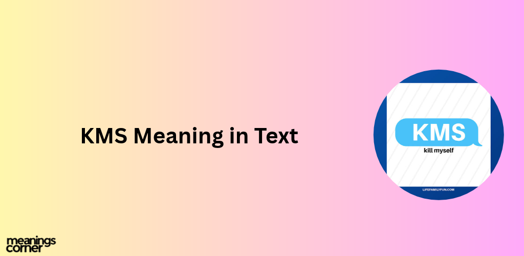 KMS Meaning in Text

